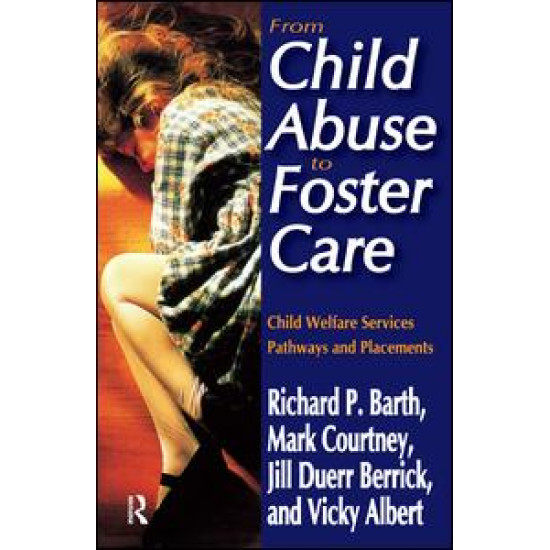 From Child Abuse to Foster Care