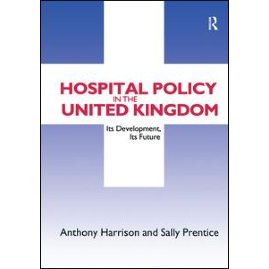 Hospital Policy in the United Kingdom