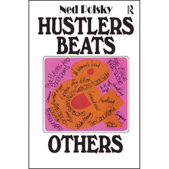Hustlers, Beats, and Others
