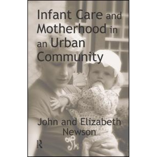 Infant Care and Motherhood in an Urban Community