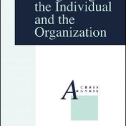 Integrating the Individual and the Organization