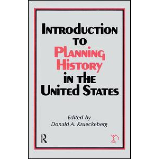 Introduction to Planning History in the United States