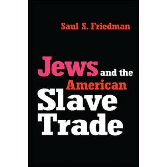 Jews and the American Slave Trade