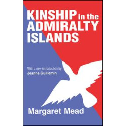 Kinship in the Admiralty Islands Kinship in the Admiralty Islands