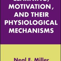 Learning, Motivation, and Their Physiological Mechanisms