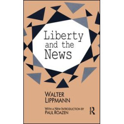 Liberty and the News Liberty and the News