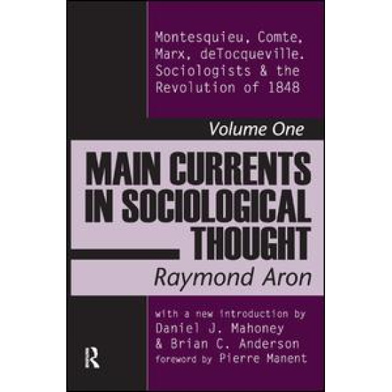 Main Currents in Sociological Thought