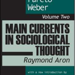 Main Currents in Sociological Thought