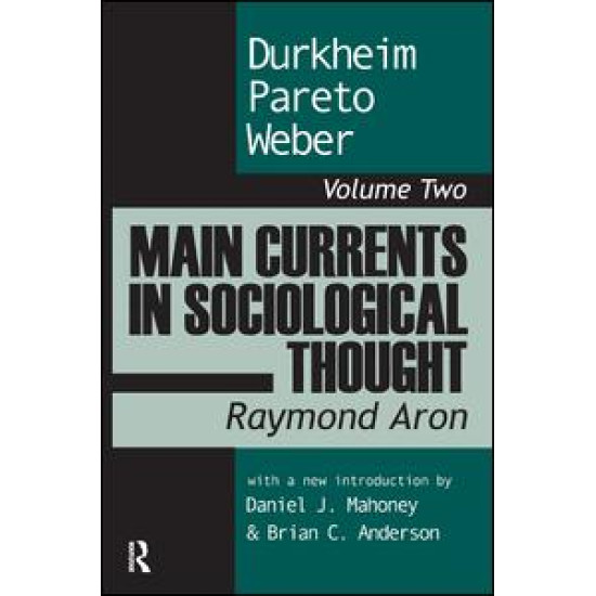 Main Currents in Sociological Thought