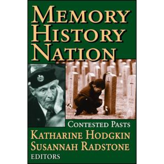 Memory, History, Nation