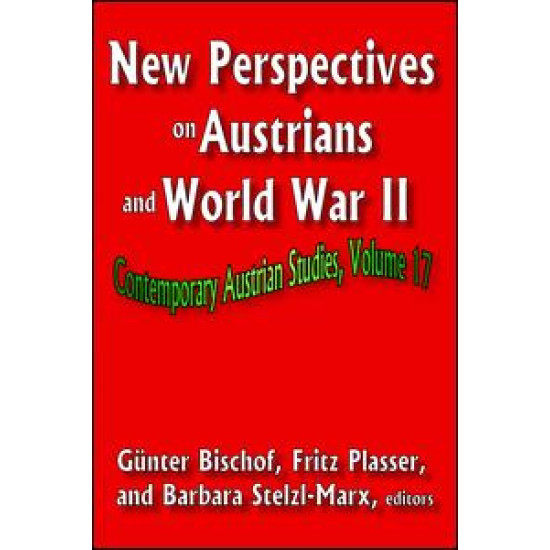 New Perspectives on Austrians and World War II