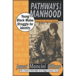 Pathways to Manhood Pathways to Manhood