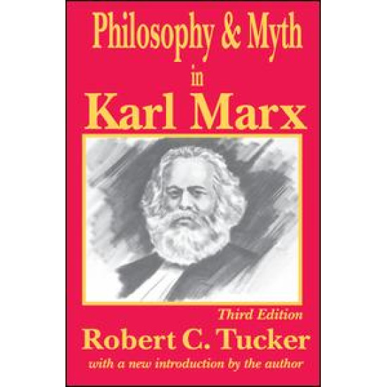 Philosophy and Myth in Karl Marx