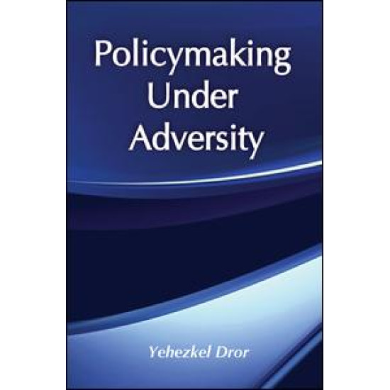 Policymaking under Adversity