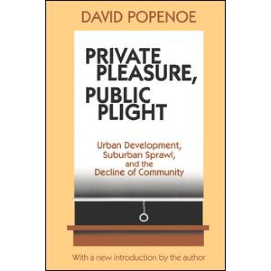 Private Pleasure, Public Plight