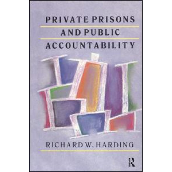 Private Prisons and Public Accountability