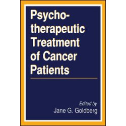 Psychotherapeutic Treatment of Cancer Patients Psychotherapeutic Treatment of Cancer Patients