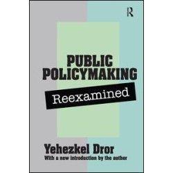 Public Policy Making Reexamined Public Policy Making Reexamined