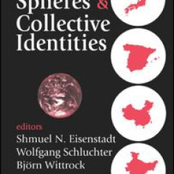 Public Spheres and Collective Identities Public Spheres and Collective Identities