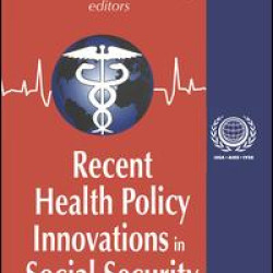 Recent Health Policy Innovations in Social Security