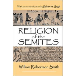 Religion of the Semites Religion of the Semites