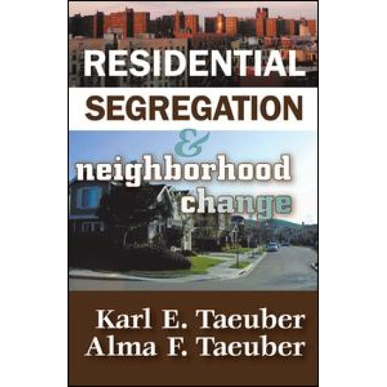 Residential Segregation and Neighborhood Change