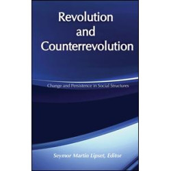Revolution and Counterrevolution Revolution and Counterrevolution