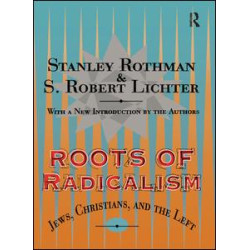 Roots of Radicalism Roots of Radicalism