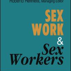 Sex Work and Sex Workers Sex Work and Sex Workers