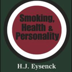 Smoking, Health and Personality Smoking, Health and Personality