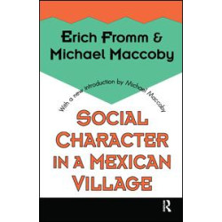 Social Character in a Mexican Village Social Character in a Mexican Village