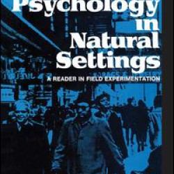 Social Psychology in Natural Settings