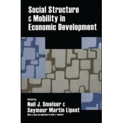 Social Structure and Mobility in Economic Development Social Structure and Mobility in Economic Development