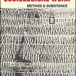 Sociological Work Sociological Work
