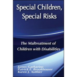 Special Children, Special Risks Special Children, Special Risks