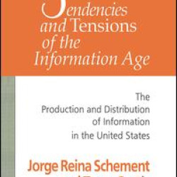 Tendencies and Tensions of the Information Age