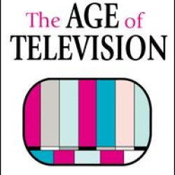 The Age of Television