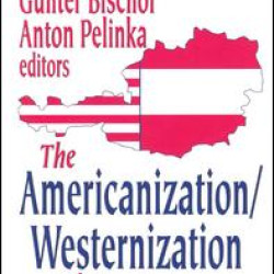 The Americanization/Westernization of Austria The Americanization/Westernization of Austria