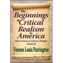 The Beginnings of Critical Realism in America The Beginnings of Critical Realism in America