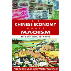 The Chinese Economy Under Maoism The Chinese Economy Under Maoism