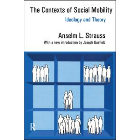 The Contexts of Social Mobility