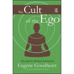 The Cult of the Ego The Cult of the Ego