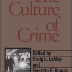 The Culture of Crime