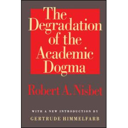 The Degradation of the Academic Dogma The Degradation of the Academic Dogma