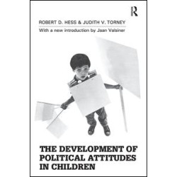 The Development of Political Attitudes in Children The Development of Political Attitudes in Children