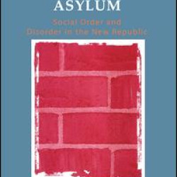 The Discovery of the Asylum