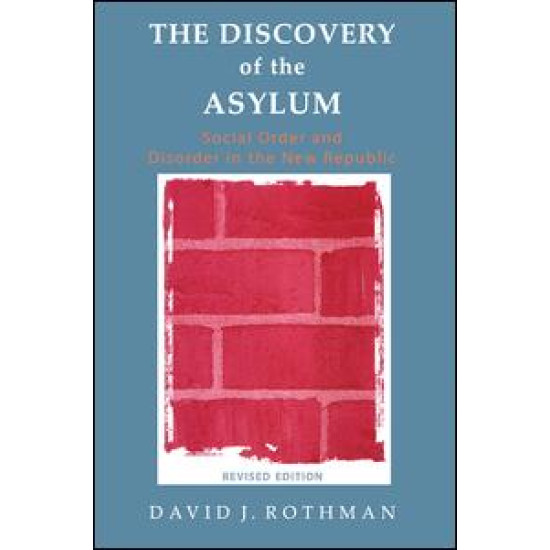 The Discovery of the Asylum