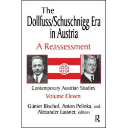 The Dollfuss/Schuschnigg Era in Austria