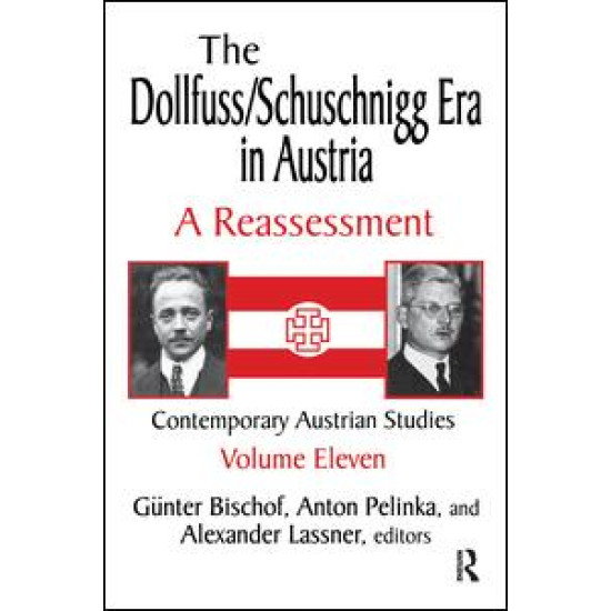 The Dollfuss/Schuschnigg Era in Austria