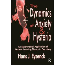 The Dynamics of Anxiety and Hysteria The Dynamics of Anxiety and Hysteria